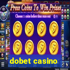 dobet casino